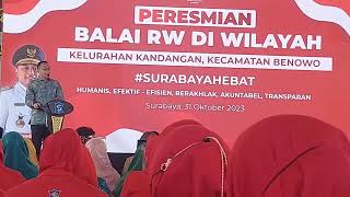 PERESMIAN BALAI RW DI WILAYAH KELURAHAN KANDANGAN KECAMATAN BENOWO SURABAYA OLEH WALIKOTA SURABAYA