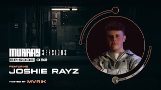 Murray Sessions 032 (feat. Joshie Rayz)