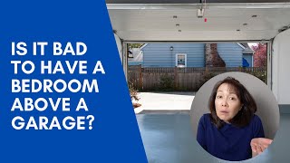 Is it Bad Feng Shui to have a Bedroom Above a Garage?