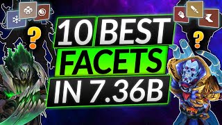 TOP 10 HERO FACETS IN 7.36B - Best Heroes To Gain MMR - Dota 2 Meta Guide