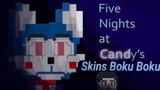 Five Nights at Candy's Skins Boku Boku | ⫷༻Aɳԃɾéʂ༺YT⫸ | #fnac