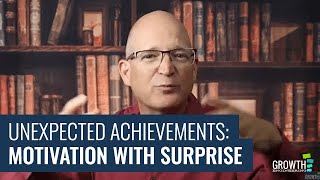 Unexpected Achievements: Drive Motivation with Surprise!