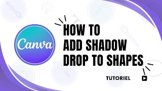 How to add shadow drop to Canva shapes