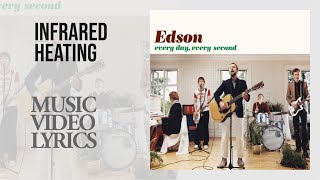 Edson - Infrared Heating (Lyrics)