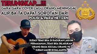 Tak di Sangka‼️Gegara Lagu Ini Alip Ba Ta Jadi Sorotan POLISI & para NETIZEN