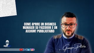 Come Aprire un Business manager su Facebook e un account pubblicitario