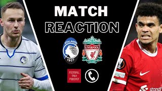 LIVE MATCH REACTION | LIVERPOOL VS  ATALANTA | EUROPA LEAGUE | PLAYER RATINGS | CALL-IN SHOW