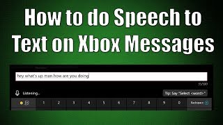 How to do Speech to Text on Xbox Messages