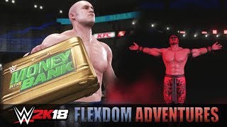 WWE 2K18 - (FlexDom Adventures) - My Career Mode Ep. 15 - Money In The Bank Setup Goodbye FlexDom