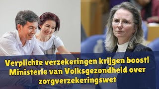 Verplichte verzekeringen krijgen boost! Ministerie van Volksgezondheid over zorgverzekeringswet