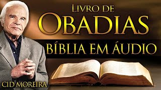 OBADIAS - Bíblia Narrada por Cid Moreira - #cidmoreira #biblianarrada #fé #cid #bíblia #obadias