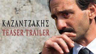 Καζαντζάκης - Official Teaser Trailer [HD]