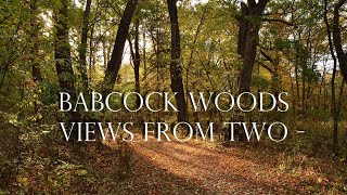 Babcock Woods - Views From Two