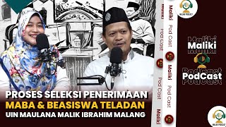 Mengetahui Lebih Dalam Teknis Penerimaan Mahasiswa Baru dan Beasiswa Teladan di UIN Malang