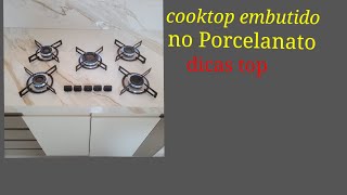 como embutir cooktop ,na bancada de Porcelanato, da forma certa