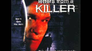 Letters from a Killer. Musica: Dennis McCarthy