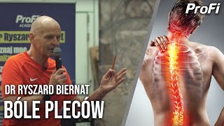 DR RYSZARD BIERNAT: BÓLE PLECÓW - CZY JEST SIĘ CZYM MARTWIĆ?