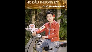 [Ca Nhạc] Họ Đâu Thương Em - Phan Duy Anh #phanduyanh