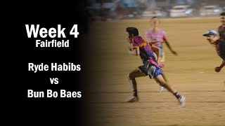 Ryde Habibs vs Bun Bo Baes - Fairfield Wednesday Oztag - Week 4