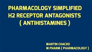 ANTIHISTAMINES ( H2 RECEPTOR ANTAGONISTS ) made easy in Malayalam