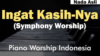 Symphony Worship - Ingat KasihNya (Karaoke & Chord) G