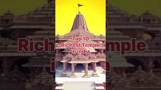 Top 10 Richest Temples in India | Richest Temple in India #shorts #temple #ayodhya #ram #fact #india