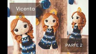 Vicenta (Parte 2) Crochet tutorial