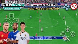 EFOOTBALL PES 2024 UPDATE LATEST TRANSFER, REAL FACE, NEW KITS, & BEST GRAPHICS HD !