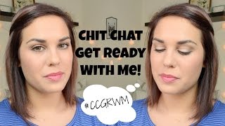 Chit Chat Get Ready With Me!