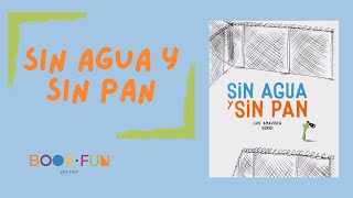 Sin agua y sin pan