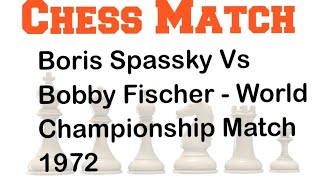 Boris Spassky Vs Bobby Fischer  | World Championship Match 1972 #chess #chessgame #chessplayer