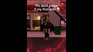 Pls no hate it my first edit 🥺 #brookhaven #roblox #shorts