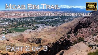 Moab Rim Trail - Moab Ut - Hike - Part 2 of 3