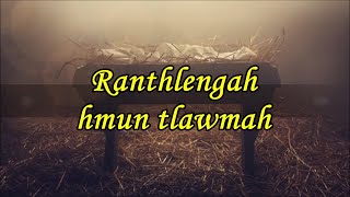 Sing along - Ranthlengah hmun tlawmah