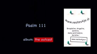 Psalm 111 sung (KJB), with explanation