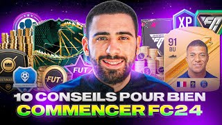 10 ASTUCES POUR BIEN COMMENCER FC 24 ! (PACKS GRATUITS, ACHAT REVENTE, EVOLUTIONS, EQUIPES)