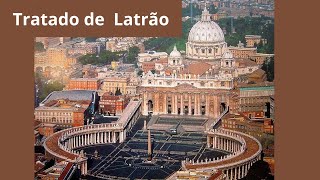 O Tratado de Latrão e a criação do Estado do Vaticano