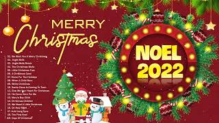 Musique de Noël 2022 🎄 Les Meilleures Chansons de Noël 2022 🎄 Chants de Noël 2022