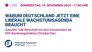 Warum Deutschland jetzt eine liberale Wachstumsagenda braucht