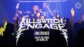 Killswitch Engage - Unleashed - Live at The Space