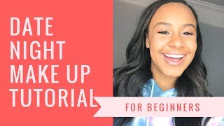 DATE NIGHT MAKEUP TUTORIAL | Nia Sioux