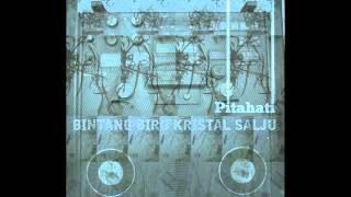 Pitahati - Hati Hati Ahmad! (Bintang Biru Kristal Salju EP)