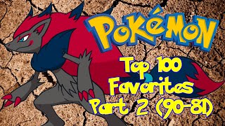 Mikoro's Top 100 Favorite Pokémon (Part 2, 90-81)