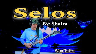 Selos - Shaira ( winchiers simple guitar cover )