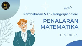 UTBK 2023 Penalaran Matematika Part 5 - Trik Pengerjaan Soal SNBT Penalaran Matematika