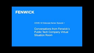 COVID-19 Videocast – Episode 1: Conversations from Our Public Tech Company Virtual Situation Room