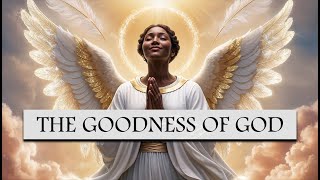 Goodness of God: Worship Song of Gratitude and Trust in His Faithfulness