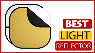 ✅ Best Light Reflector Amazon In 2023 🏆 5 Items Tested & Buying Guide