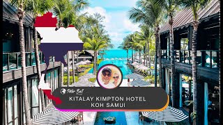 Kimpton Kitalay Koh Samui  Hotel and  Bangkok to Koh Samui Flight