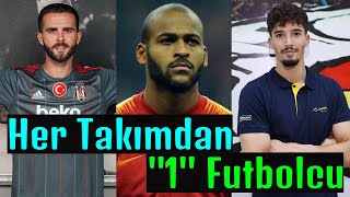 Süper Lig'de Her Takımdan 1 Futbolcu Alınarak Kurulabilecek En İyi 11 ⚽ (2021-2022)